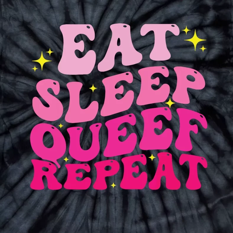 Funny Eat Sleep Queef Repeat Inappropriate Queefing Joke Tie-Dye T-Shirt