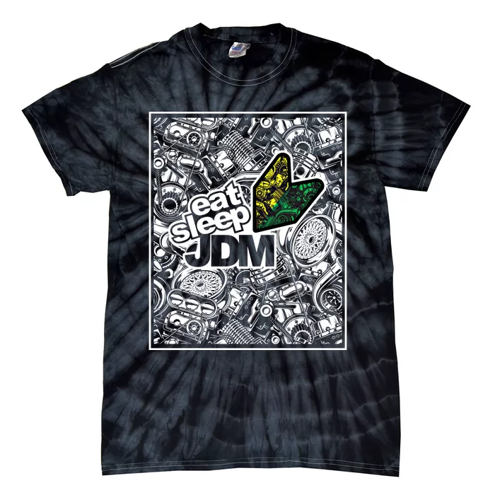 Funny Eat Sleep Jdm Japanese Domestic Market Racing Car Gift Tie-Dye T-Shirt