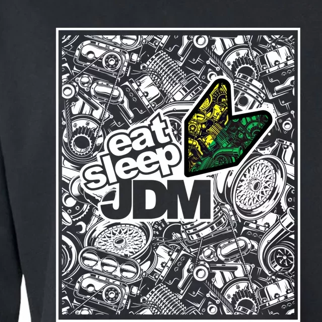 Funny Eat Sleep Jdm Japanese Domestic Market Racing Car Gift Cropped Pullover Crew