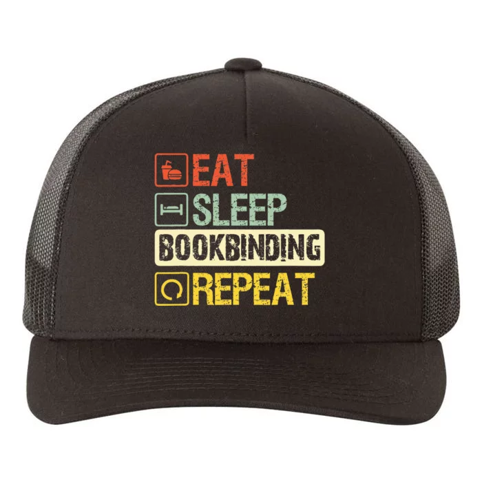 Funny Eat Sleep Bookbinding Repeat Yupoong Adult 5-Panel Trucker Hat