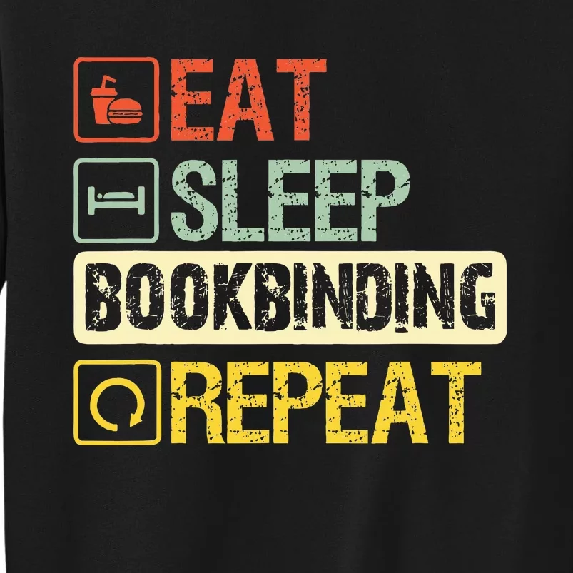 Funny Eat Sleep Bookbinding Repeat Sweatshirt