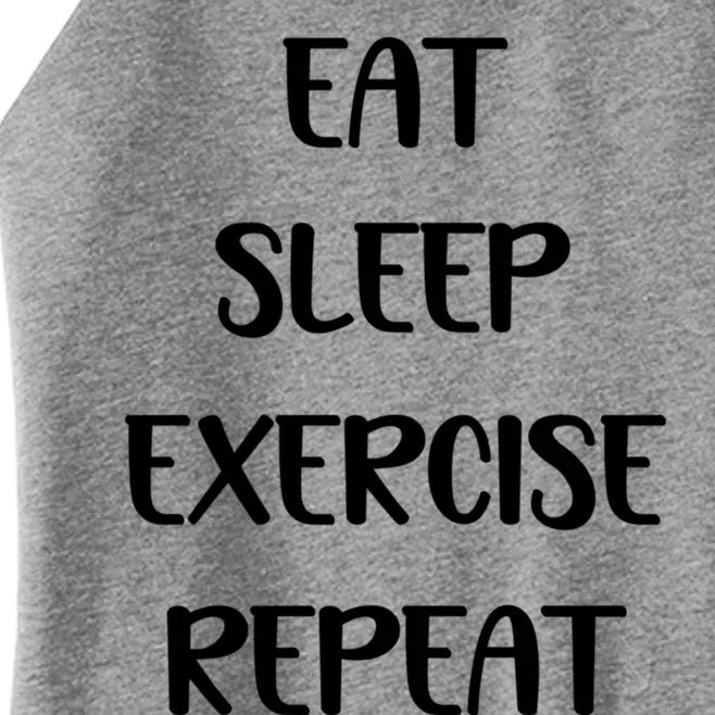 Funny Eat Sleep Exercise Repeat Gym Lover Workout Gift Women’s Perfect Tri Rocker Tank