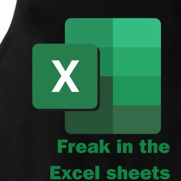 Funny Excel Sheets Freak In The Excel Sheets Ladies Tri-Blend Wicking Tank