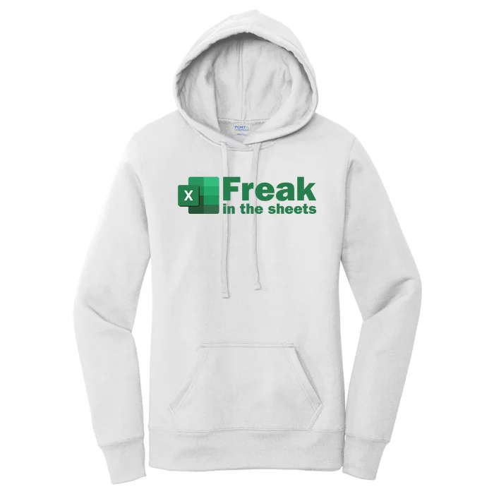 Funny Excel Sheets Freak In The Excel Sheets Women's Pullover Hoodie