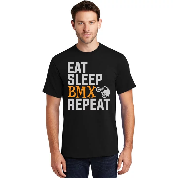 Funny Eat Sleep Bmx Repeat Gift Tall T-Shirt