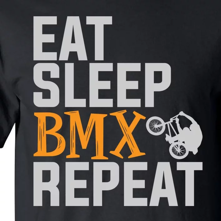 Funny Eat Sleep Bmx Repeat Gift Tall T-Shirt