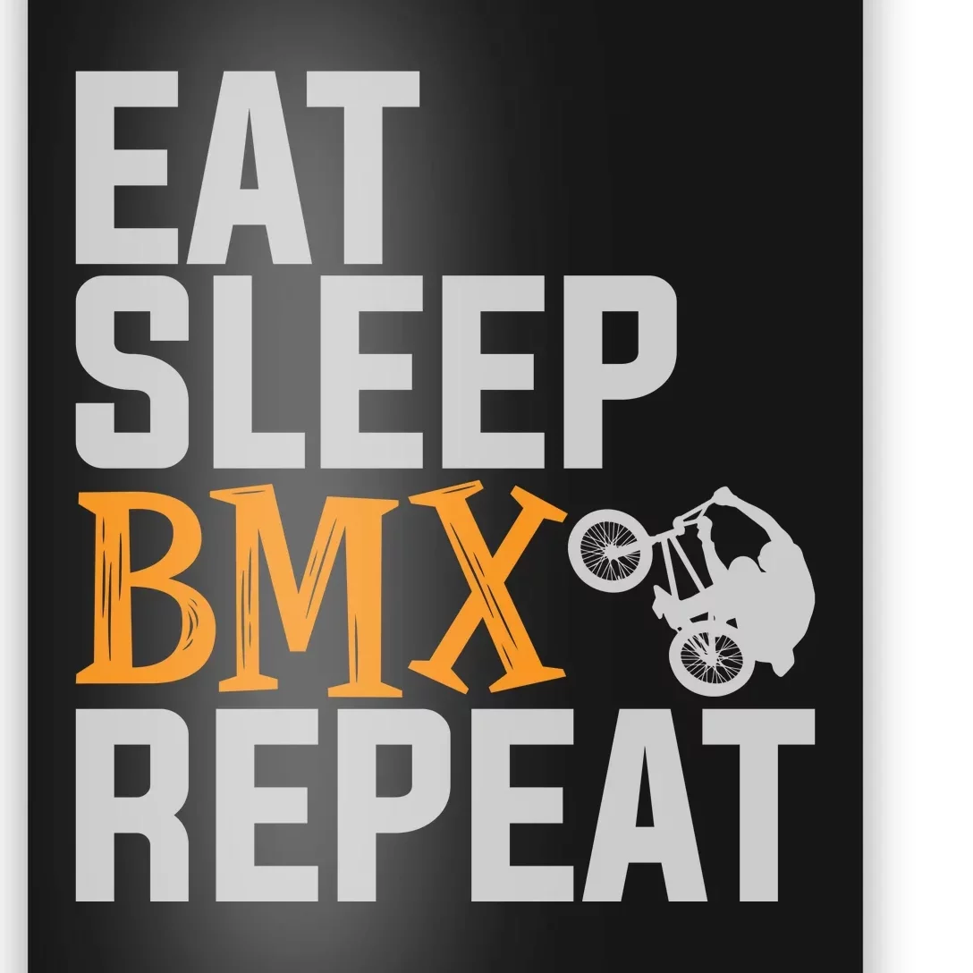 Funny Eat Sleep Bmx Repeat Gift Poster