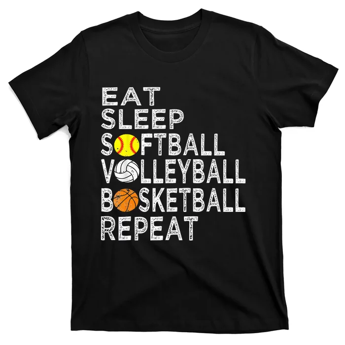 Funny Eat Sleep Softball Volleyball Basketball T-Shirt