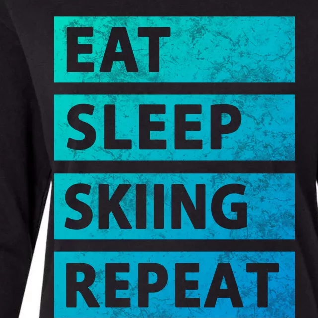 Funny Eat Sleep Skiing Love Skiing Gift Womens Cotton Relaxed Long Sleeve T-Shirt