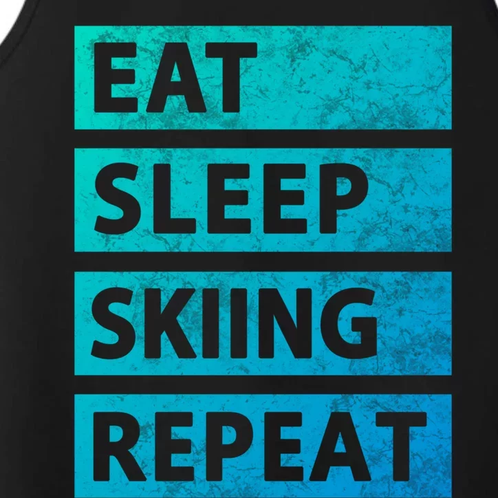 Funny Eat Sleep Skiing Love Skiing Gift Performance Tank