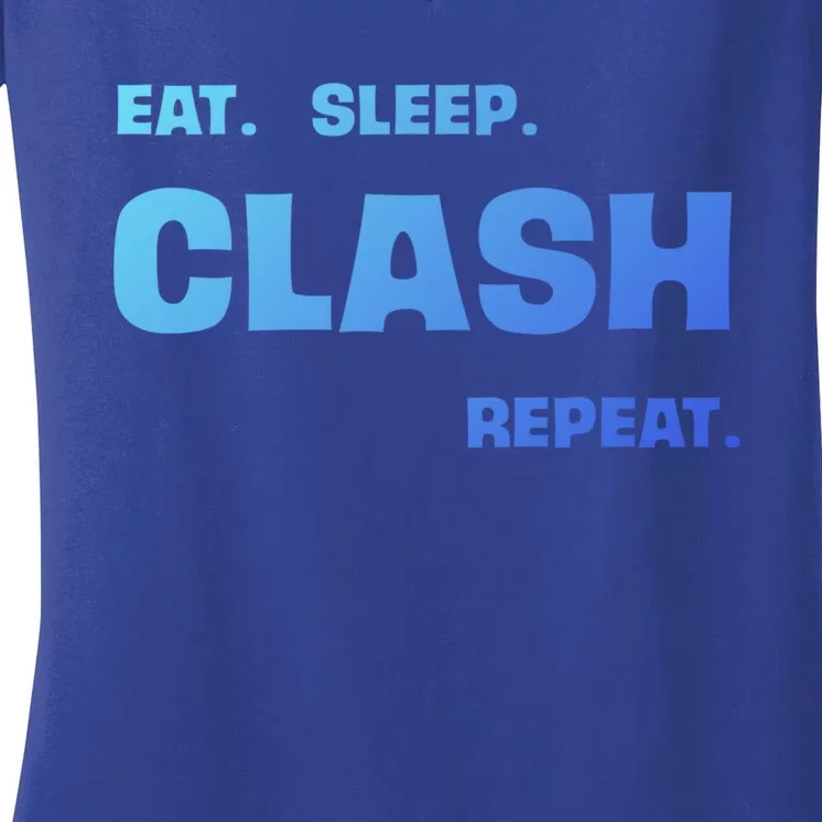 Funny Eat Sleep Clash Repeat Gaming Cool Gift Women's V-Neck T-Shirt