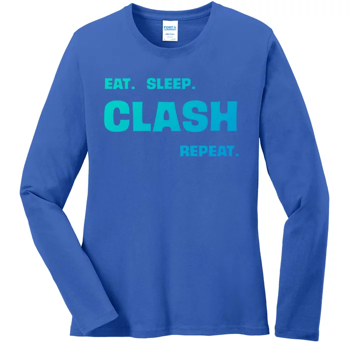 Funny Eat Sleep Clash Repeat Gaming Cool Gift Ladies Long Sleeve Shirt