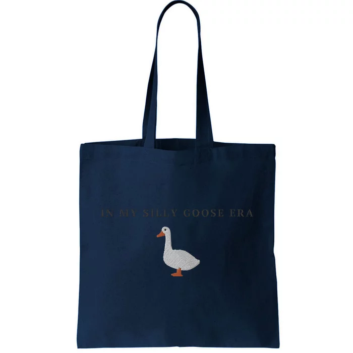 Funny Embroidered Silly Goose In My Silly Goose Era Cute Goose Embroidery Goo Tote Bag