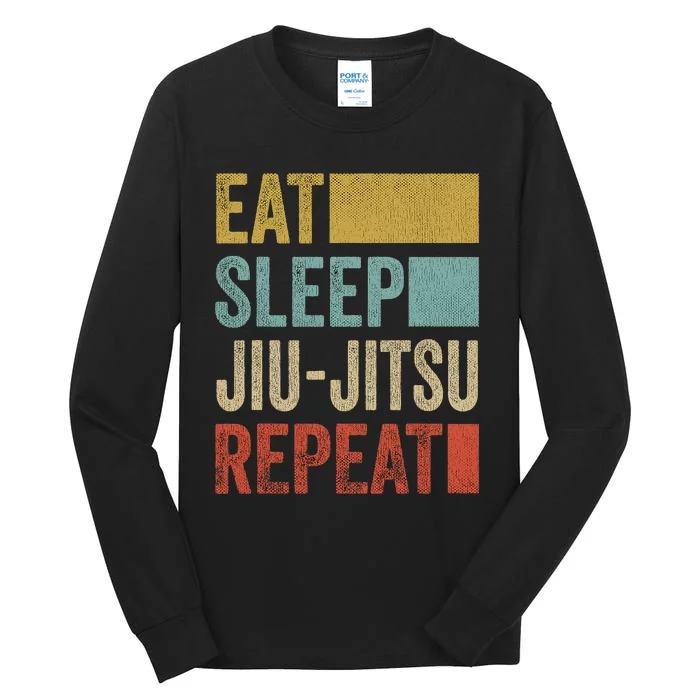 Funny Eat Sleep Jiu-Jitsu Repeat Gift Tall Long Sleeve T-Shirt