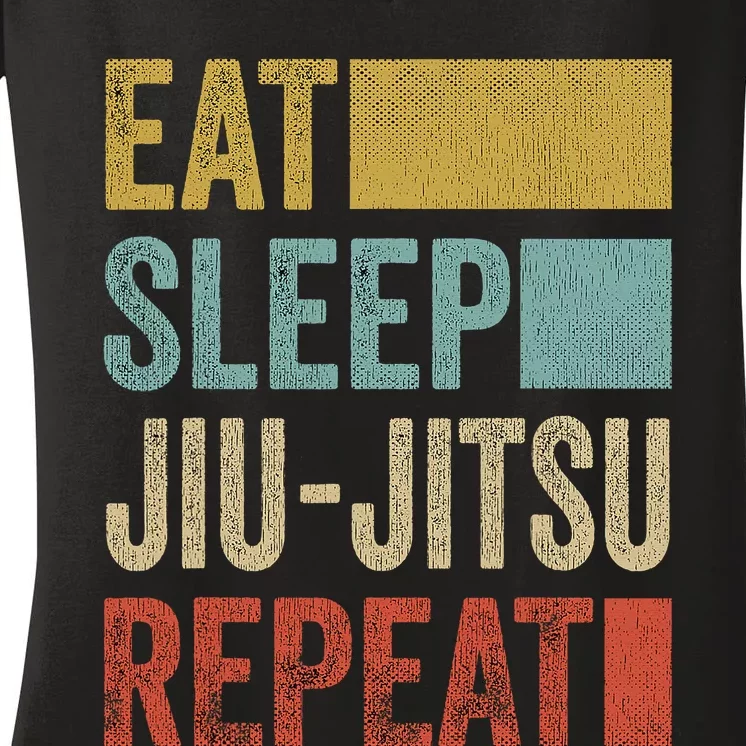 Funny Eat Sleep Jiu-Jitsu Repeat Gift Women's V-Neck T-Shirt