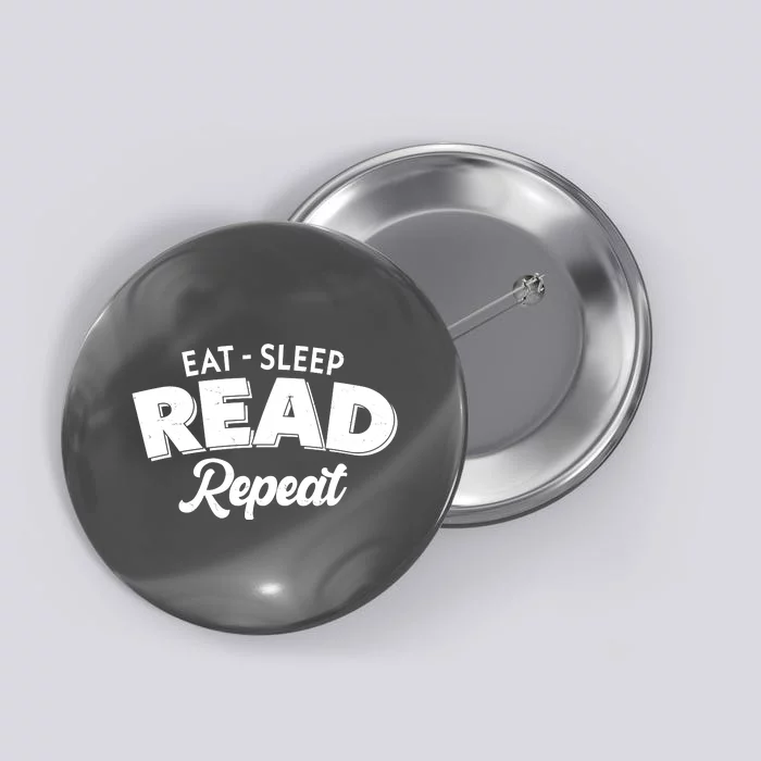 Funny Eat Sleep Read Repeat Book Lover Button