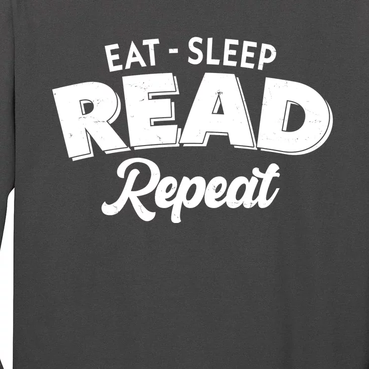 Funny Eat Sleep Read Repeat Book Lover Tall Long Sleeve T-Shirt