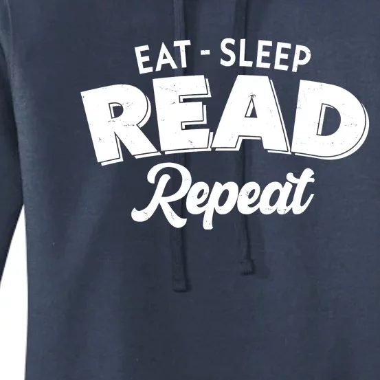 Funny Eat Sleep Read Repeat Book Lover Women's Pullover Hoodie