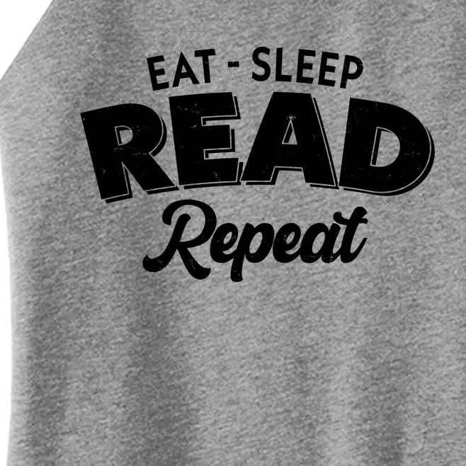 Funny Eat Sleep Read Repeat Book Lover Women’s Perfect Tri Rocker Tank