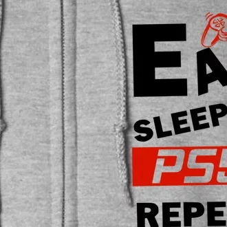 Funny Eat Sleep Ps5 Repeat Gift For Lover Video Game Cool Gift Full Zip Hoodie