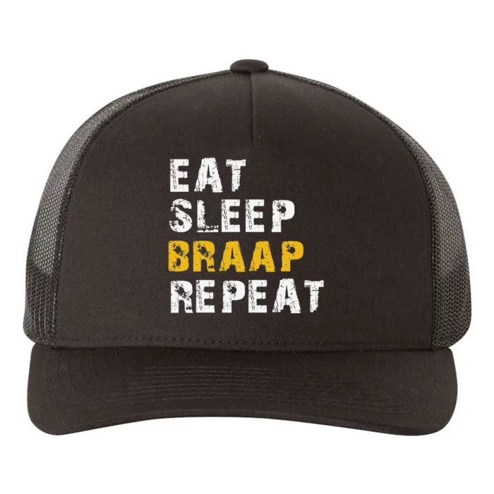 Funny Eat Sleep Braap Repeat Yupoong Adult 5-Panel Trucker Hat