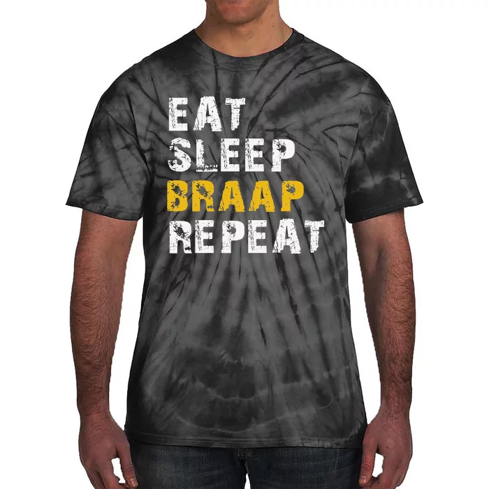 Funny Eat Sleep Braap Repeat Tie-Dye T-Shirt