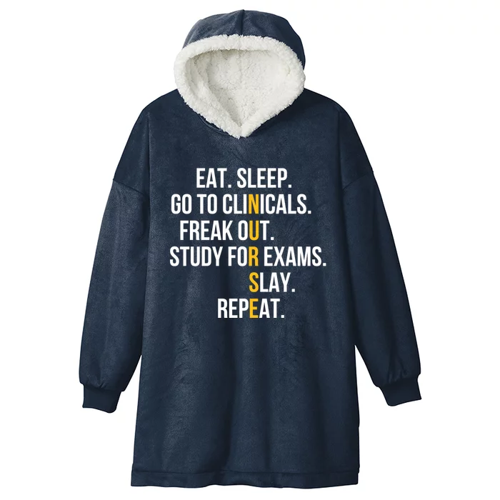 Funny Eat Sleep Go To Clinicals Nurse Life Nursing School Gift Hooded Wearable Blanket