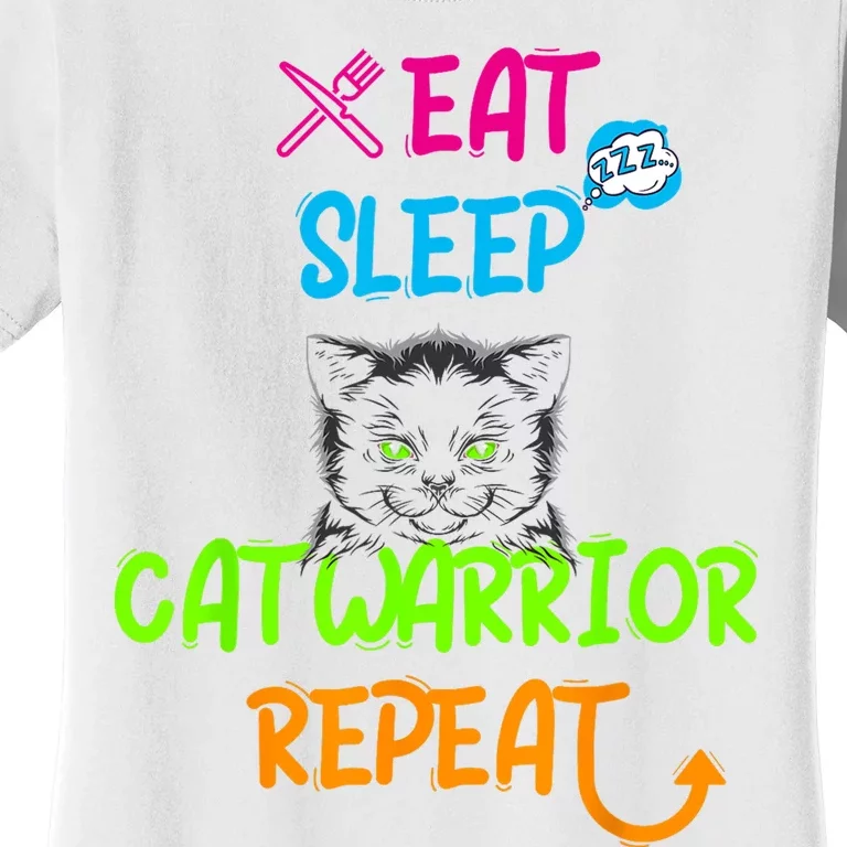 Funny Eat Sleep Cat Warrior Repeat Cool Cat Design Women's T-Shirt