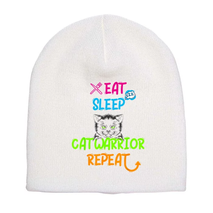 Funny Eat Sleep Cat Warrior Repeat Cool Cat Design Short Acrylic Beanie