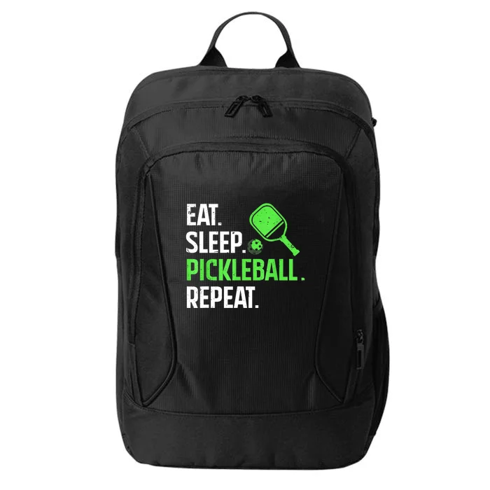 Funny Eat Sleep Pickleball Repeat Pickleball Player Lover Gift City Backpack