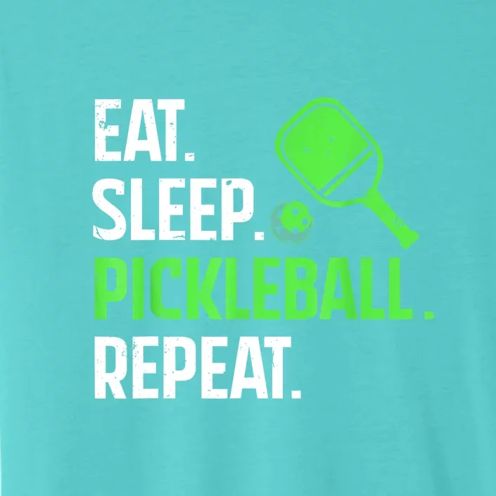 Funny Eat Sleep Pickleball Repeat Pickleball Player Lover Gift ChromaSoft Performance T-Shirt