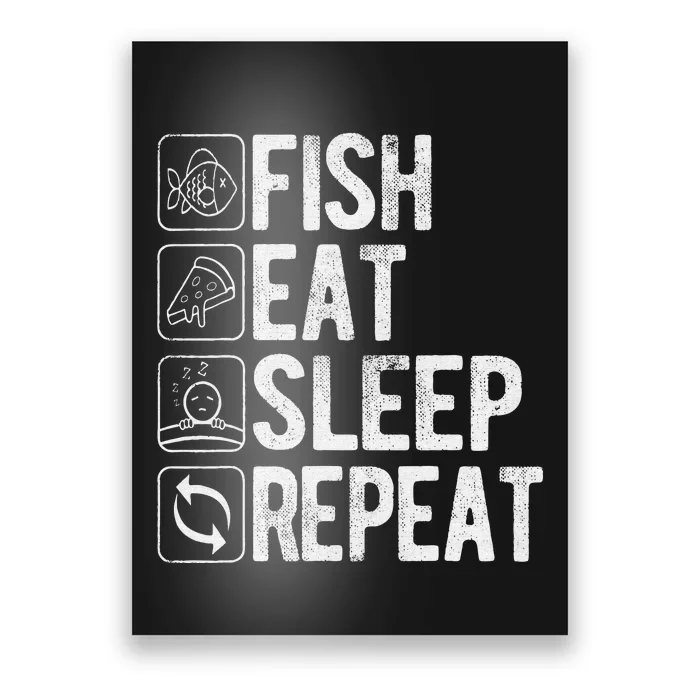 Fish Eat Sleep Repeat Funny Sayings Novelty Fishing Poster