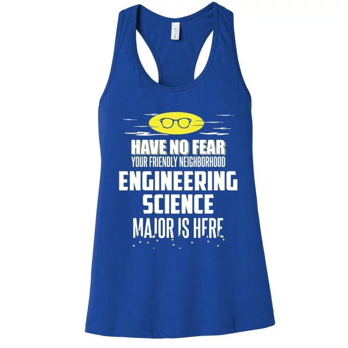 Funny Engineering Science Major Design Have No Fear Meaningful Gift Women's Racerback Tank