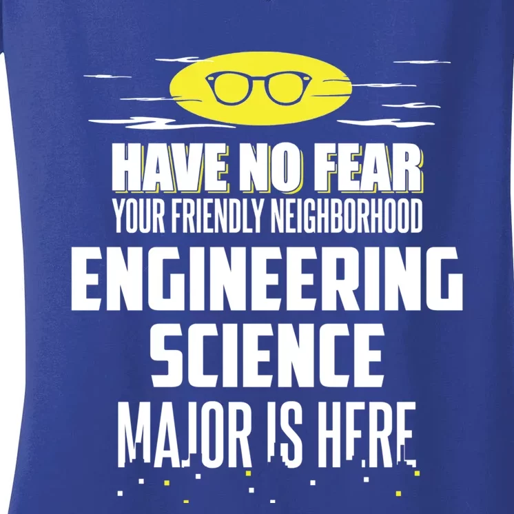 Funny Engineering Science Major Design Have No Fear Meaningful Gift Women's V-Neck T-Shirt