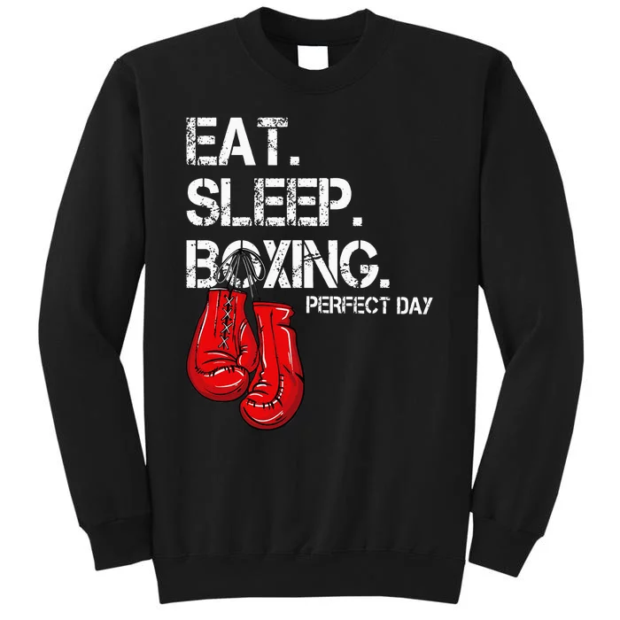 Funny Eat. Sleep. Repeat. Boxing Lover Perfect Day Gift Tall Sweatshirt