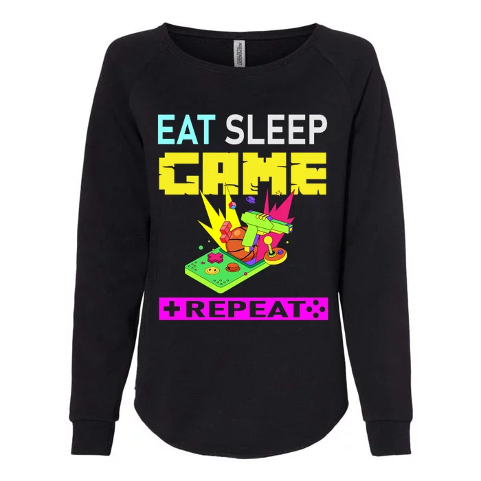 Funny Eat Sleep Game Repeat Design For Video Games Lovers Gift Womens California Wash Sweatshirt