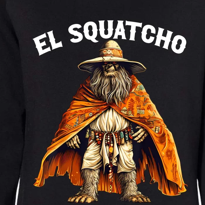 Funny El Squatcho Poncho Western Bigfoot Sasquatch Lover Womens California Wash Sweatshirt