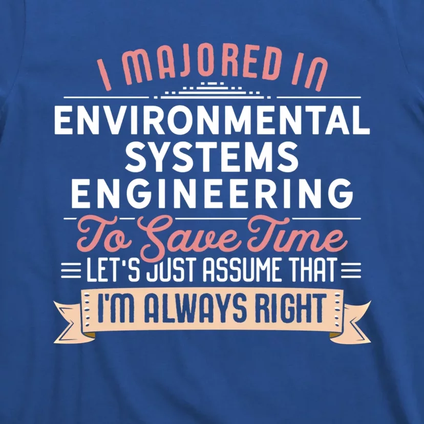 Funny Environtal Systems Engineering Major Studengift T-Shirt