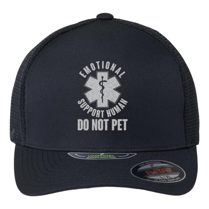 Funny Emotional Support Human Do Not Pet Flexfit Unipanel Trucker Cap