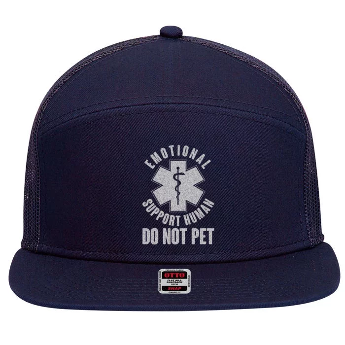 Funny Emotional Support Human Do Not Pet 7 Panel Mesh Trucker Snapback Hat