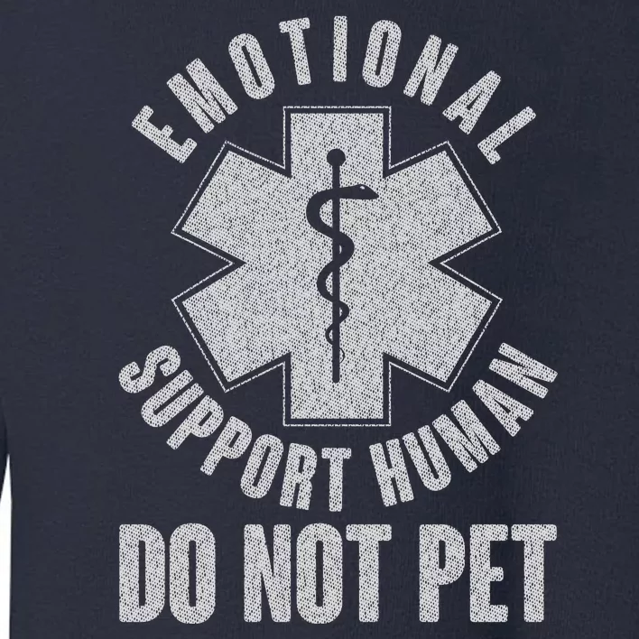 Funny Emotional Support Human Do Not Pet Toddler Sweatshirt