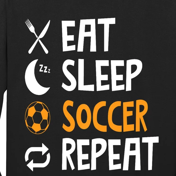 Funny Eat Sleep Soccer Repeat Player Coach Long Sleeve Shirt