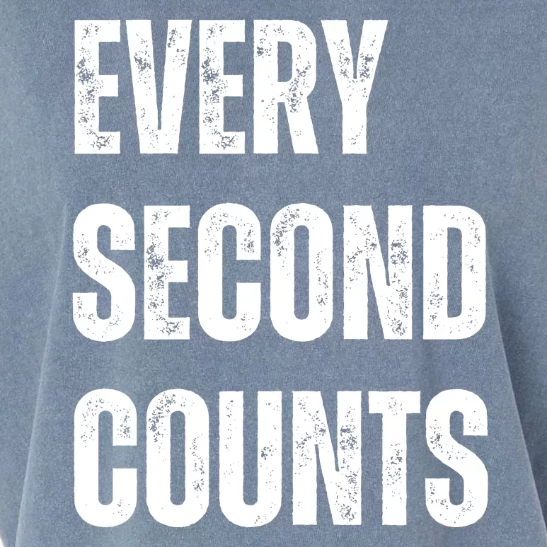 Funny Every Second Counts Garment-Dyed Women's Muscle Tee