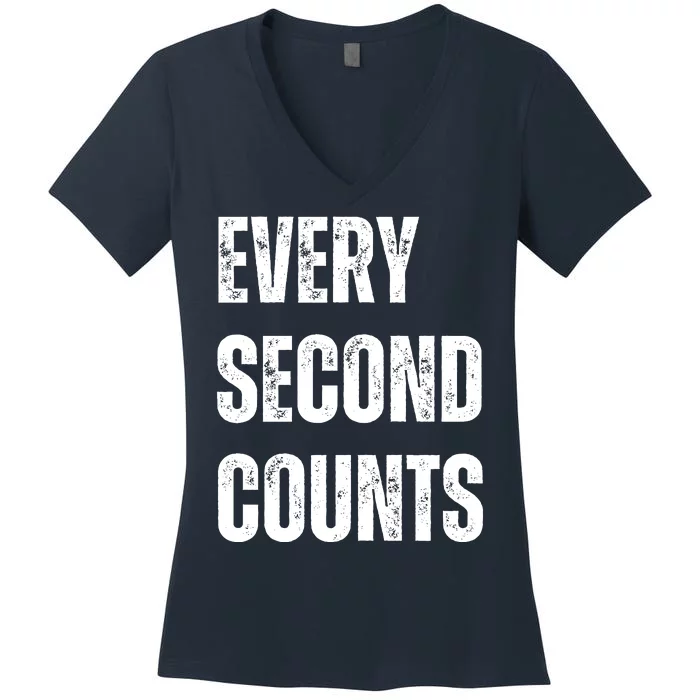 Funny Every Second Counts Women's V-Neck T-Shirt