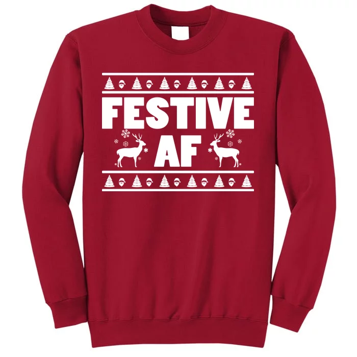 Festive AF Christmas Tall Sweatshirt