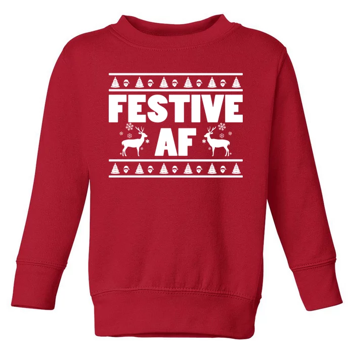 Festive AF Christmas Toddler Sweatshirt