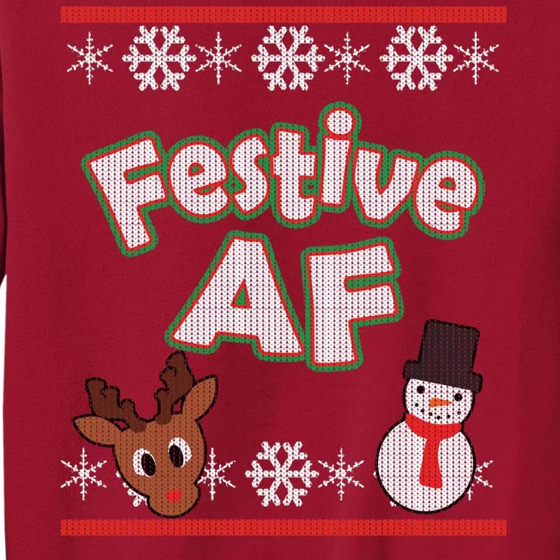 Festive AF Ugly Christmas Sweater Tall Sweatshirt