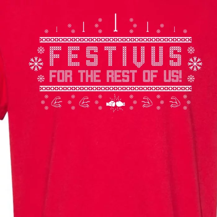 Festivus For the Rest of Us Garment-Dyed Heavyweight T-Shirt