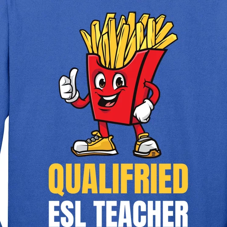 Funny Esl Teacher Pun Gift Tall Long Sleeve T-Shirt