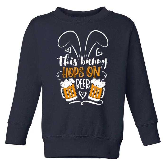 Funny Easter This Bunny Hops On Beer Toddler Sweatshirt